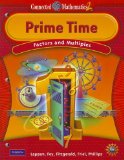 Connected Mathematics Grade 6 Student Edition Prime Time Factors and Multiples, Grade 6 2007 9780133661040 Front Cover