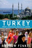 Turkey What Everyone Needs to Know&#239;&#191;&#189;