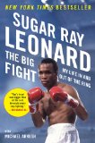 Big Fight My Life in and Out of the Ring 2012 9780452298040 Front Cover