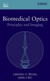 Biomedical Optics Principles and Imaging cover art