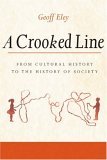 Crooked Line From Cultural History to the History of Society cover art