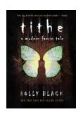Tithe A Modern Faerie Tale cover art
