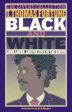 Black and White Land, Labor, and Politics in the South 2007 9780743291040 Front Cover