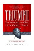 Triumph The Power and the Glory of the Catholic Church cover art