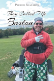 They Called Me Boston 1st 9781098088040 Front Cover