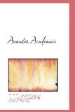 Annales Academici: 2009 9781110197040 Front Cover