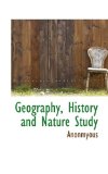 Geography, History and Nature Study 2009 9781116645040 Front Cover