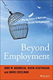 Lead the Work Navigating a World Beyond Employment  9781119040040 Front Cover