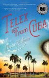 Telex from Cuba A Novel cover art