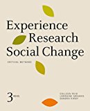 Experience Research Social Change Critical Methods, Third Edition 3rd 9781442636040 Front Cover