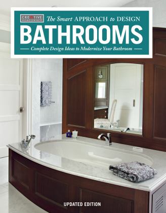 Bathrooms, Revised and Updated 2nd Edition Complete Design Ideas to Modernize Your Bathroom 2nd 9781580118040 Front Cover