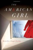 American Girl A Novel 2010 9781590513040 Front Cover