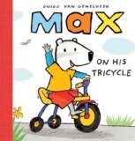 Max on His Tricycle 2008 9781605370040 Front Cover
