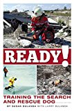 Ready! Training the Search and Rescue Dog  9781621871040 Front Cover