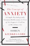 Concept of Anxiety a Simple Psychologically Oriented Deliberation in View of the Dogmatic Problem of Hereditary Sin  9781631490040 Front Cover