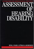 Assessment of Hearing Disability Guidelines for Medicolegal Practice 1992 9781870332040 Front Cover