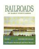 Railroads in Early Postcards Northern New England 1997 9781879511040 Front Cover