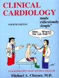 Clinical Cardiology Made Ridiculously Simple cover art