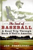 Soul of Baseball A Road Trip Through Buck o'Neil's America cover art
