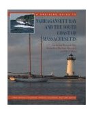 Cruising Guide to Narragansett Bay and the South Coast of Massachusetts: Including Buzzard's Bay, Nantucket, Martha's Vineyard, and Block Island 2nd 9780070163041 Front Cover