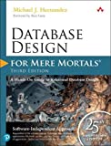 Database Design for Mere Mortals 25th Anniversary Edition 4th 9780136788041 Front Cover