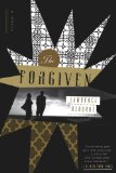 Forgiven A Novel 2013 9780307889041 Front Cover