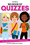Big Book of Quizzes Fun, Quirky Questions for You and Your Friends 2014 9780310746041 Front Cover