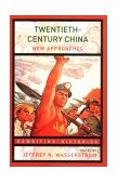 Twentieth-Century China New Approaches cover art