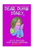 Let's Pretend This Never Happened (Dear Dumb Diary #1)  9780439629041 Front Cover