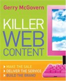 Killer Web Content: Make the Sale, Deliver the Service, Build the Brand Make the Sale, Deliver the Service, Build the Brand  9780713677041 Front Cover