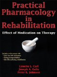Practical Pharmacology in Rehabilitation Effect of Medication on Therapy