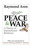 Peace and War A Theory of International Relations cover art