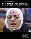 What Do We Do with A Difference? France and the Debate over Headscarves in Schools cover art