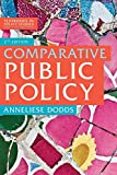 Comparative Public Policy 2nd 9781137607041 Front Cover