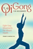 Qi Gong for Beginners Eight Easy Movements for Vibrant Health cover art