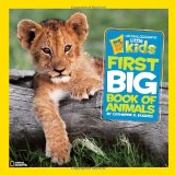 National Geographic Little Kids First Big Book of Animals 2010 9781426307041 Front Cover
