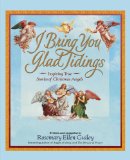 I Bring You Glad Tidings 2010 9781451606041 Front Cover