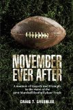 November Ever After A Memoir of Tragedy and Triumph in the Wake of the 1970 Marshall Football Plane Crash cover art