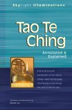 Tao Te Ching Annotated and Explained 2006 9781594732041 Front Cover