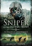 Sniper on the Eastern Front The Memoirs of Sepp Allerberger, Knight's Cross cover art