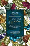Mischief Fay Weldon Selects Her Best Short Stories  9781784081041 Front Cover