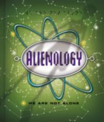 Alienology  9781848770041 Front Cover
