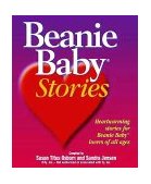 Beanie Baby Stories for the Heart Heartwarming Stories for Beanie Baby Lovers of All Ages 1999 9781892016041 Front Cover
