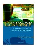 Driving with Confidence A Practical Guide to Driving with Low Vision 2002 9789810247041 Front Cover