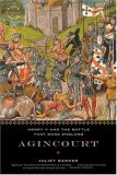 Agincourt Henry V and the Battle That Made England cover art