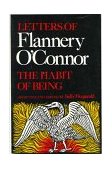 Habit of Being Letters of Flannery O&#39;Connor
