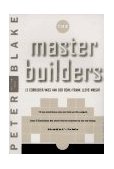 Master Builders Le Corbusier, Mies Van der Rohe, and Frank Lloyd Wright 1996 9780393315042 Front Cover