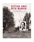 Getting Away with Murder The True Story of the Emmett till Case cover art