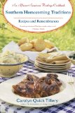 Southern Homecoming Traditions Recipes and Remembrances 2010 9780806532042 Front Cover