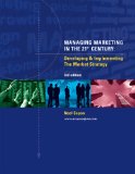 Managing Marketing in the 21st Century: Developing & Implementing the Market Strategy cover art